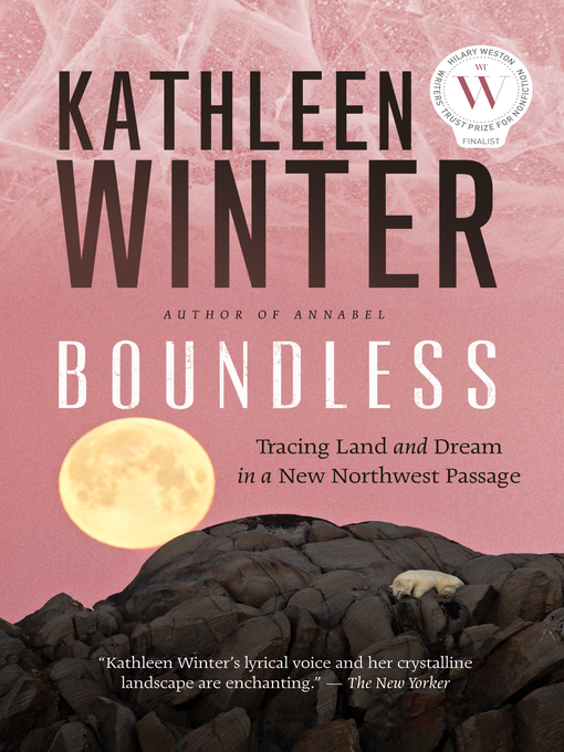 Title details for Boundless by Kathleen Winter - Available